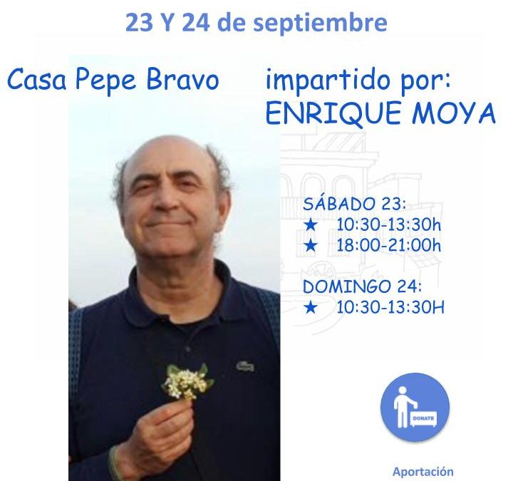 Dirigida por Enriqe Moya, Meditación: Camino de Lucidez y Curación 23 Septiembre 10:30hs – 24 Septiembre 21:00hs