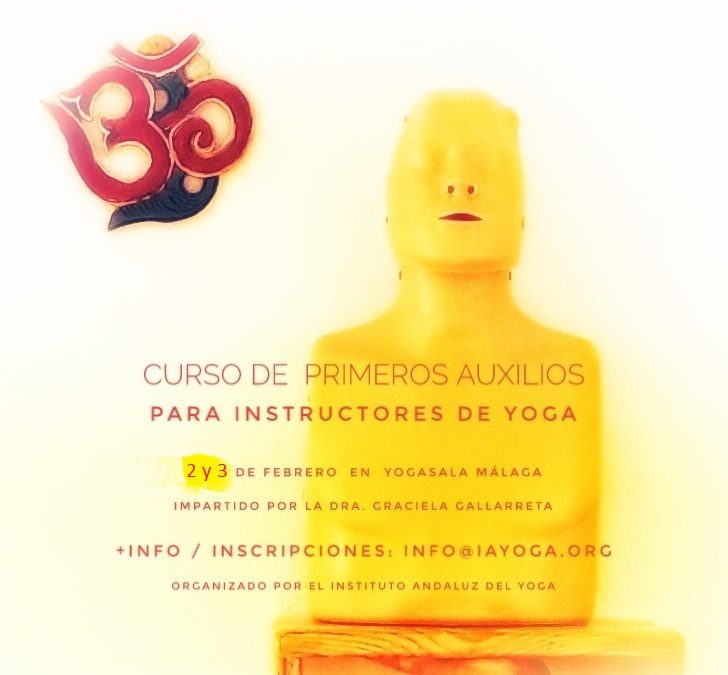 Curso de Primeros Auxilios para Instructores de Yoga, 2, 3 de feb, Málaga.