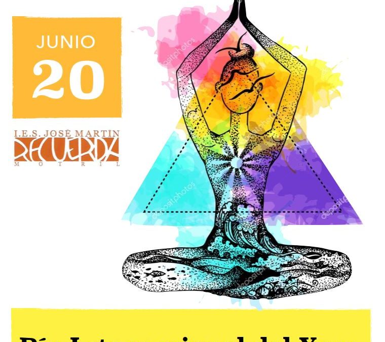 Yoga en el IES José Martín Recuerda, Motril, 20 junio, con motivo del Día Internacional del Yoga.
