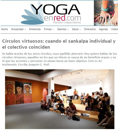 “Círculos virtuosos: cuando el sankalpa individual y el colectivo coinciden” puedes leer el artículo completo de Joaquín G Weil en Yoga en Red