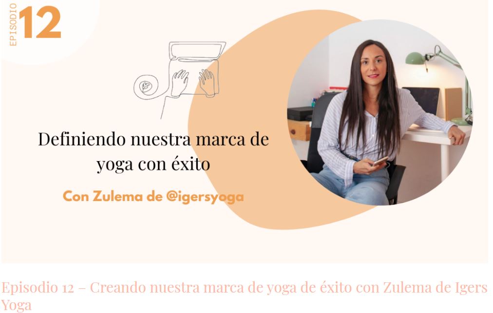 Gracias por mencionar nuestro libro, a @igersyoga y @unayoguienlavidamoderna en el Podcast “Creando nuestra marca de yoga de éxito”