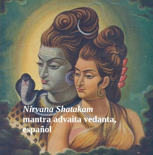 निर्वाण षटकम  Nirvana Shatakam, español