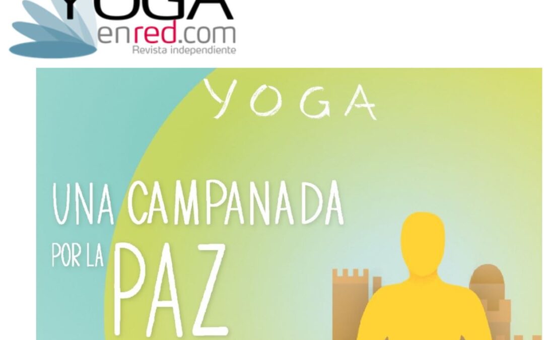 “Yoga, una campanada por la paz”. Artículo de Joaquín G Weil en Yoga en Red