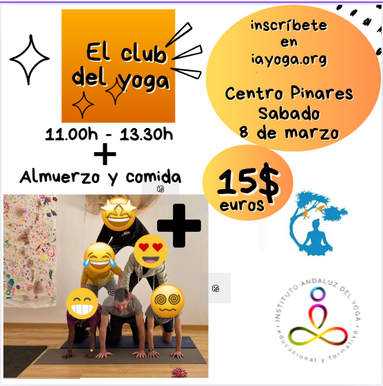 El club del yoga. Sábado 8 de marzo en Centro Pinares (San Antón). Actividades creativas y sociales para jóvenes. De 11:00 a 13:30hs + Almuerzo. Dirige Susana Cortés Leotte