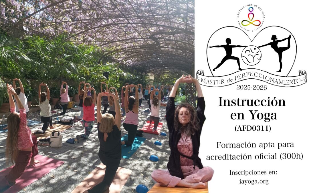 CALENDARIO: Máster de Perfeccionamiento en Yoga 2025–2026. Inscríbete ahora con descuento (antes del 20 de junio)