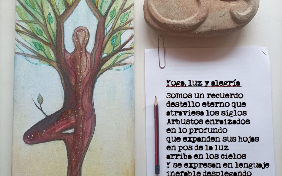 Yoga, luz y alegría, poema de Joaquín G Weil