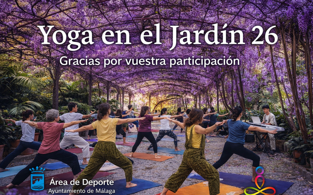(Fotos y vídeos) Gracias por vuestra participación en Yoga en el Jardín 2026, 12 de abril · Jardín Botánico de Málaga