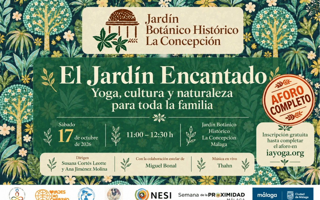AFORO COMPLETO🌿✨ El Jardín Encantado · Yoga, cultura y naturaleza para toda la familia 👨‍👩‍👧‍👦🌳
