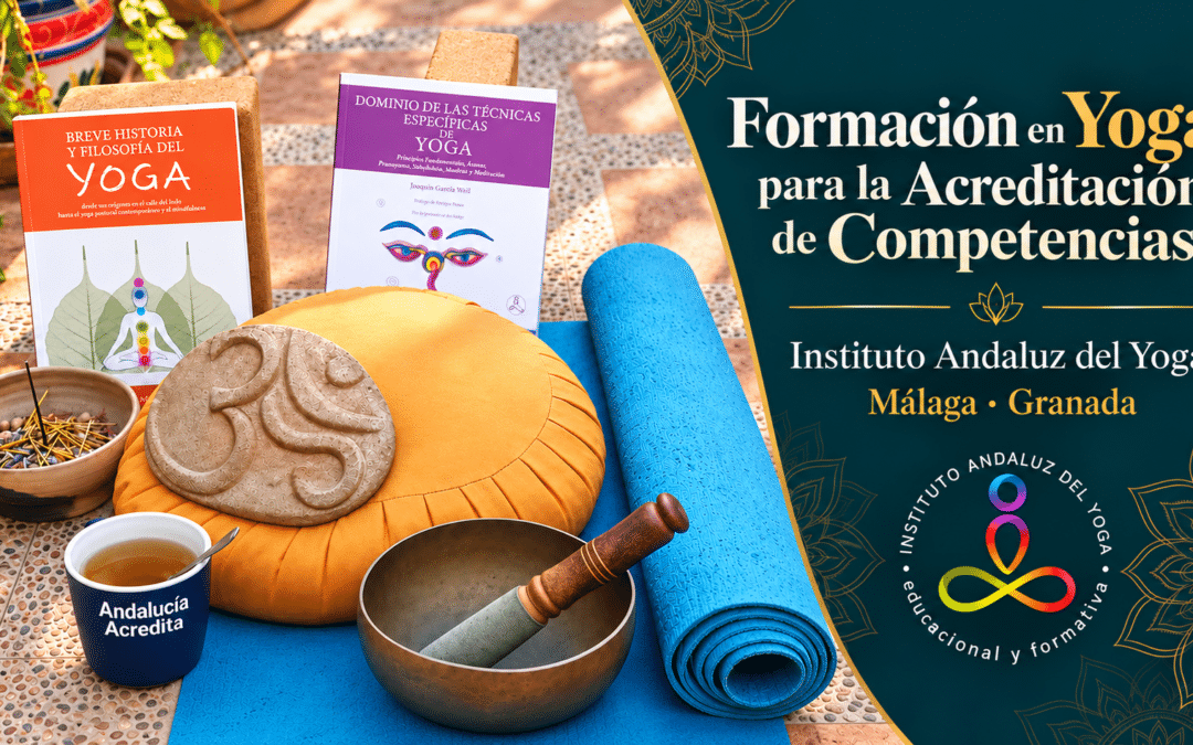 Formación en Yoga para la Acreditación de Competencias del Instituto Andaluz del Yoga